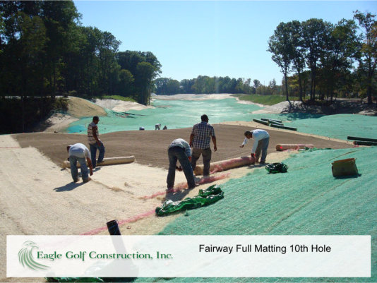 Eagle Golf Construction Project - Hole 10 Full Matting