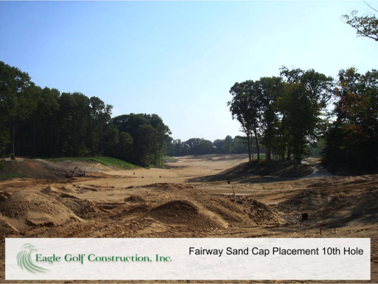 Eagle Golf Construction Project - Hole 10 Sand Placement