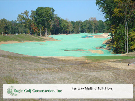 Eagle Golf Construction Project - Hole 10 Matting